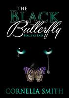 The Black Butterfly : Peace at Last 1946221228 Book Cover