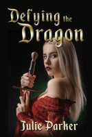 Defying the Dragon 1956788522 Book Cover