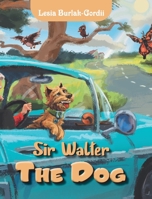 Sir Walter the Dog 0228836352 Book Cover