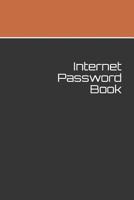Internet Password Book: 120 Pages The Password Keeper To Protect Usernames and Passwords 1072776006 Book Cover