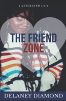 The Friend Zone 1946302503 Book Cover