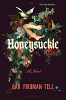 Honeysuckle: A Novel B0GX22GZ5G Book Cover