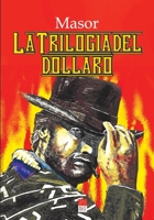 La Trilogia del Dollaro: fumetti, omaggio a Clint Eastwood null Book Cover