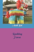 Coloring Rocking Horse B0BKCCXSKM Book Cover