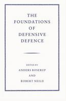 The Foundations of Defensive Defence 0333529995 Book Cover