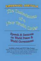 The Ombudsman of a New World Order: Speech & Sermons on World Peace & World Governments 0979813638 Book Cover