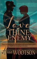 Love Thine Enemy 1509230165 Book Cover