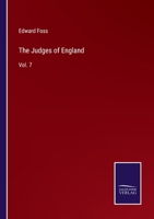 The Judges of England: Vol. 7 3752591501 Book Cover