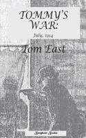 Tommy's War: July, 1914 1916494269 Book Cover