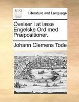 Övelser i at læse Engelske Ord med Præpositioner. 1140761099 Book Cover