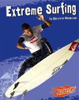 Extreme Surfing (To the Extreme) 0736852212 Book Cover