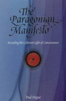 The Paragonian Manifesto: Revealing the Coherent Light of Consciousness 9197517607 Book Cover