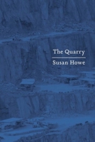 The Quarry: Essays 0811222462 Book Cover