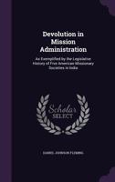 Devolution in Mission Administration 0526065192 Book Cover