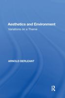 Aesthetics and Environment: Variations on a Theme 1138618764 Book Cover