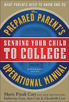 Sending Your Child to College: The Prepared Parent's Operational Manual 0933165161 Book Cover