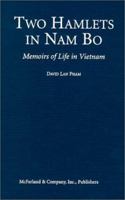 Two Hamlets In Nam Bo: Memoirs of Life in Vietnam 078643760X Book Cover
