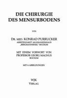 Die Chirurgie Des Mensurbodens 3642893961 Book Cover