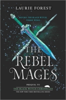 The Rebel Mages 133555677X Book Cover