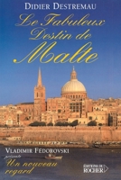 Le fabuleux destin de Malte 2268055639 Book Cover