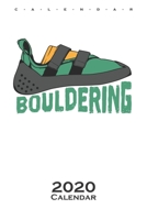 climbing shoe Calendar 2020: Annual Calendar for Climbing fans and fitness enthusiasts B083XWLZS6 Book Cover