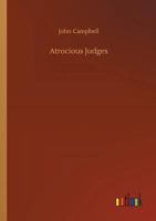 Atrocious Judges 1500935905 Book Cover
