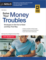 Solve Your Money Troubles: Strategies to Get Out of Debt and Stay That Way 1413330894 Book Cover