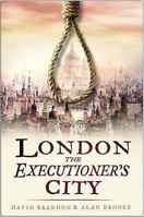 London: The Executioner's City 0750940247 Book Cover