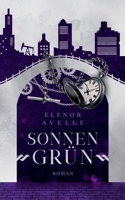 Sonnengrün: Das Geheimnis der Lowa 3758370175 Book Cover