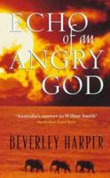 Echo of an Angry God 0330361279 Book Cover