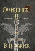 Outremer II: Revelation Cometh 1912262134 Book Cover
