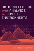 Data Collection and Analysis in Hostile Environments 1634626230 Book Cover