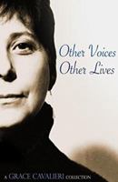 Other Voices, Other Lives: A Grace Cavalieri Collection (Legacy) 1942892063 Book Cover