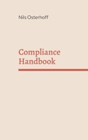 Compliance Handbook: Setting up a compliance management system for SMEs 3696371017 Book Cover