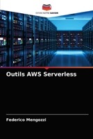 Outils AWS Serverless 6203992550 Book Cover