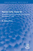 Russia Forty Years On: An account of a visit to Russia and Germany in the autumn of 1959 1032152311 Book Cover