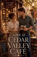 Love at Cedar Valley Café (Romance Books) B0HH2519JQ Book Cover