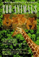 Zoo Animals: A Smithsonian Guide (Smithsonian Guides Series) 0028604075 Book Cover