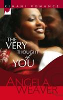 The Very Thought Of You (Kimani Romance) 0373860269 Book Cover