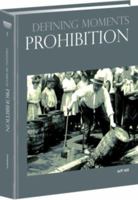 Prohibition (Defining Moments) 0780807685 Book Cover