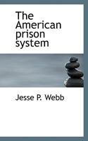 The American Prison System 1016951590 Book Cover