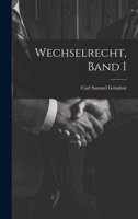 Wechselrecht, Band I 1022818023 Book Cover