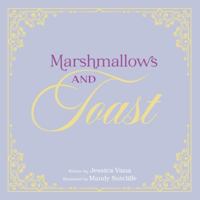Marshmallows and Toast 1625863179 Book Cover