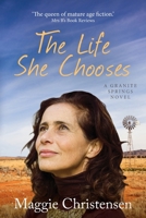 The Life She Chooses (Granite Springs) 064852244X Book Cover