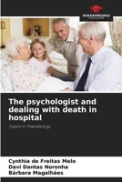 The psychologist and dealing with death in hospital 620837944X Book Cover