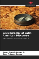 Lexicography of Latin American Discourse 6207609115 Book Cover