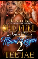 She Fell In Love With A Miami Kingpin 2 1693046164 Book Cover