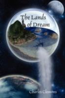 The Lands of Dream 0578023180 Book Cover