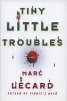 Tiny Little Troubles 0312360223 Book Cover