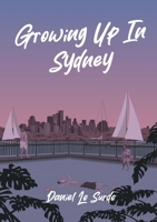 Growing up in Sydney 1763733807 Book Cover
